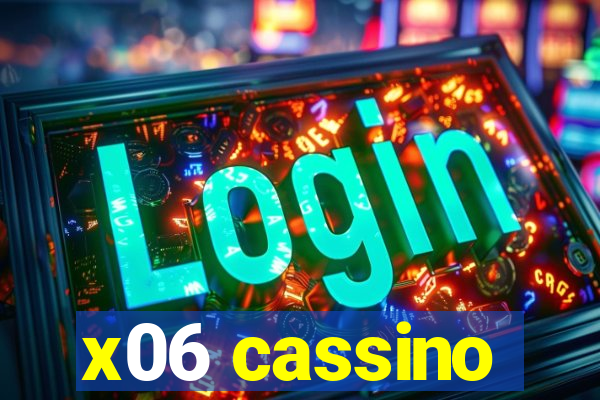 x06 cassino